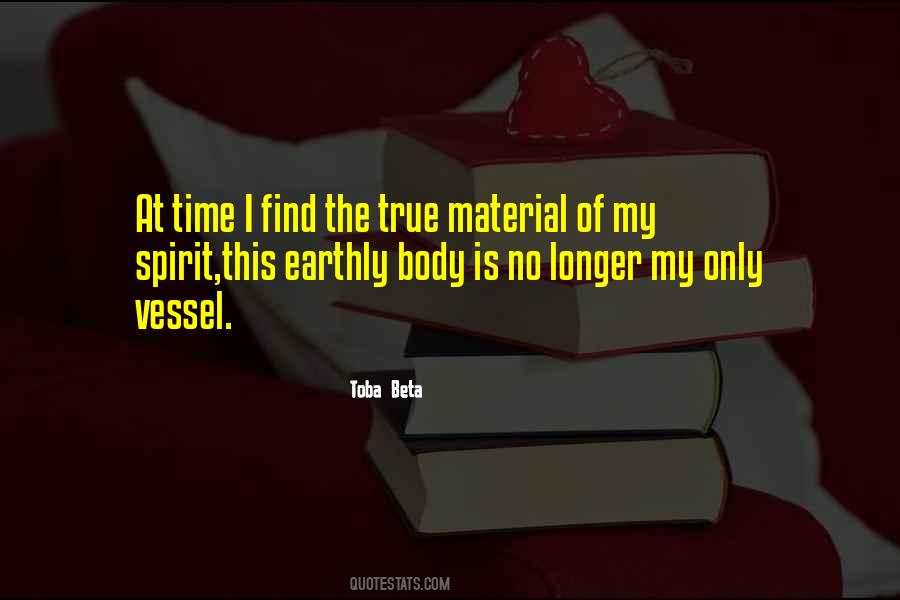 Your Body Is A Vessel Quotes #1340671