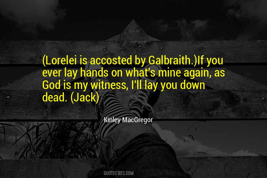 God Is My Witness Quotes #728937