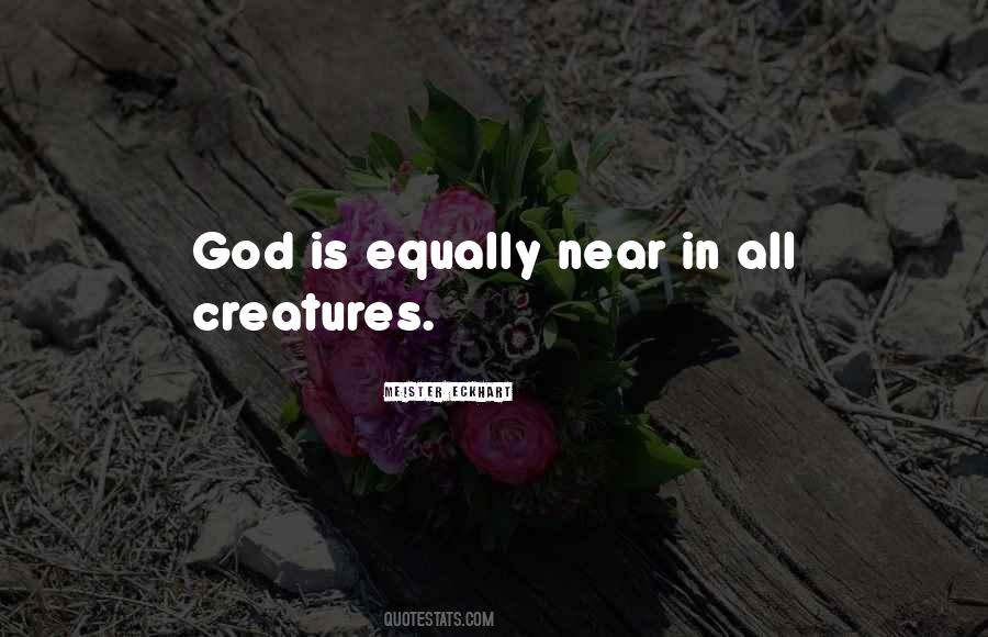 God Is Near Quotes #1612598