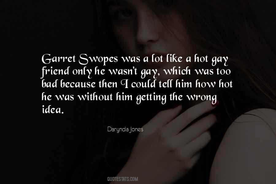 Quotes About Gay Best Friend #1503315
