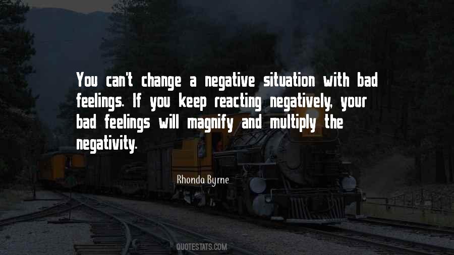 Feelings Can Change Quotes #1093824