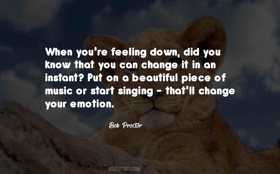 Feelings Can Change Quotes #1658450
