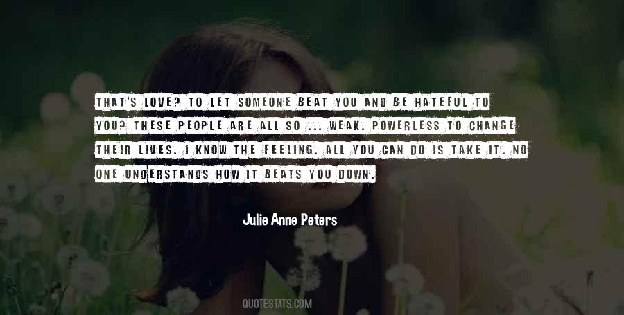 Feelings Can Change Quotes #386528