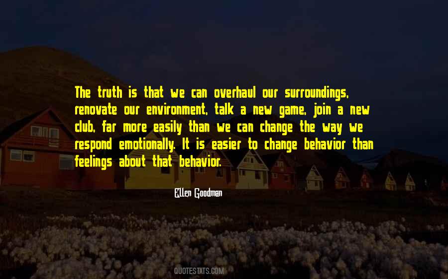 Feelings Can Change Quotes #60763