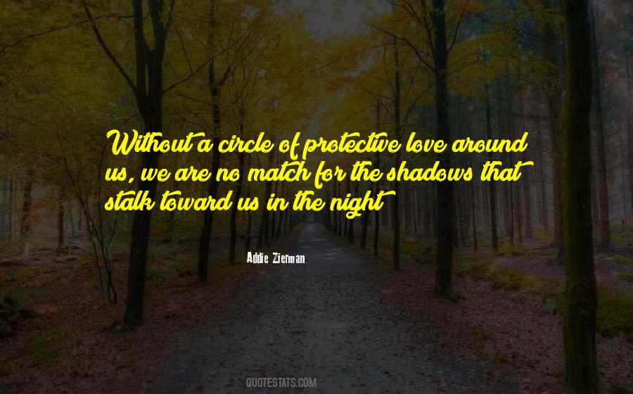 Shadows Love Quotes #381240