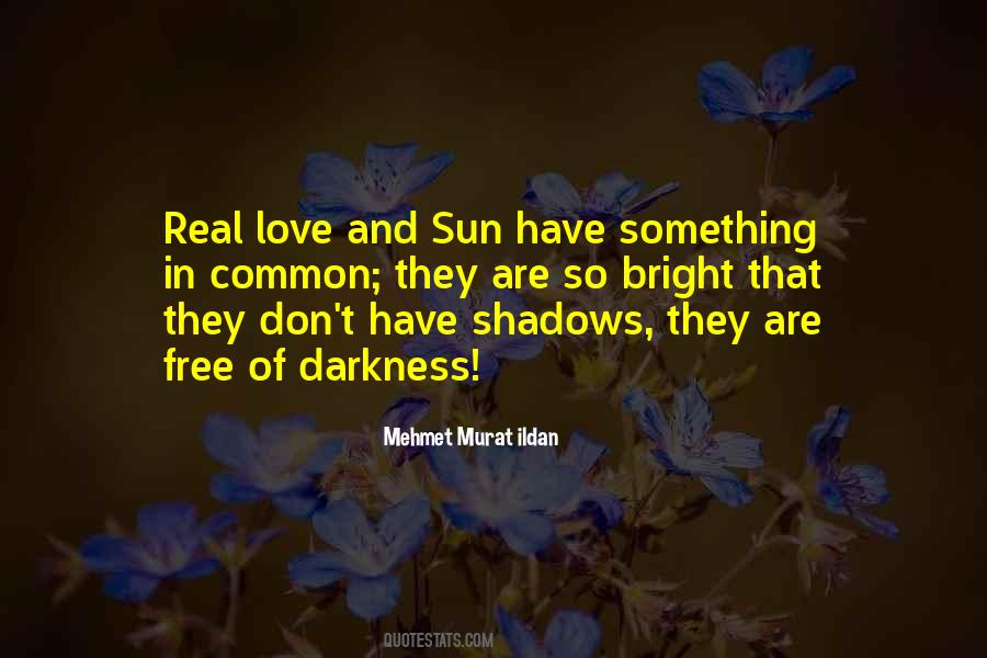 Shadows Love Quotes #485962