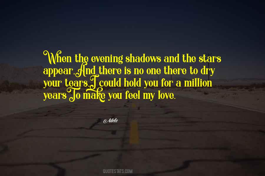 Shadows Love Quotes #707580