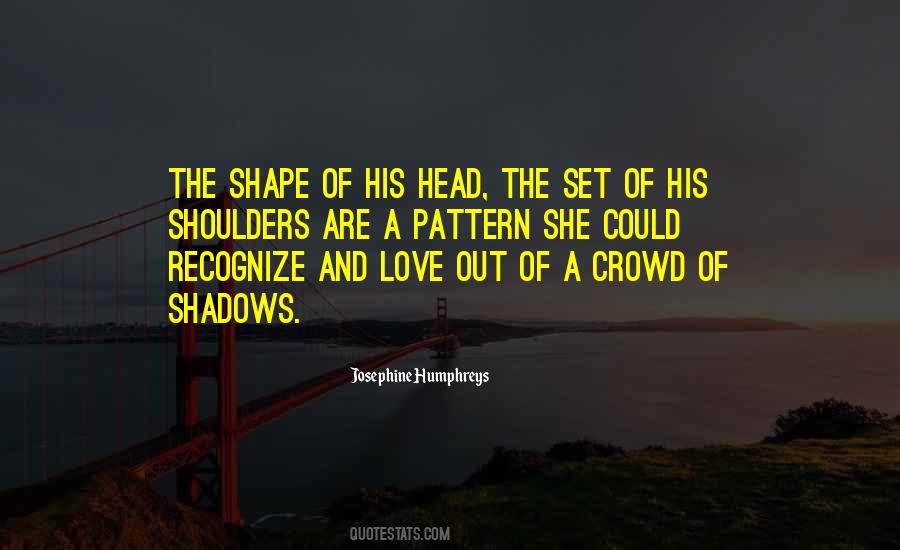Shadows Love Quotes #77946