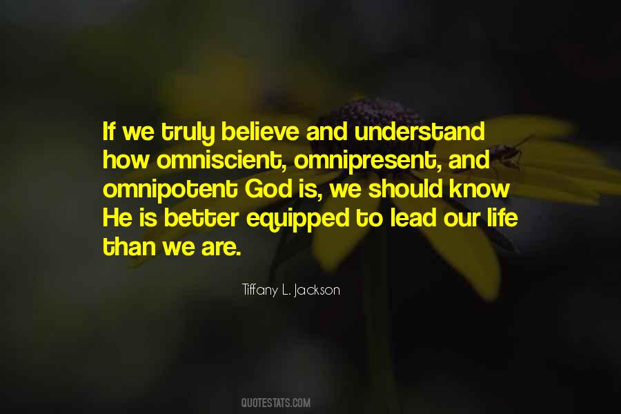 God Is Omnipotent Quotes #1623616