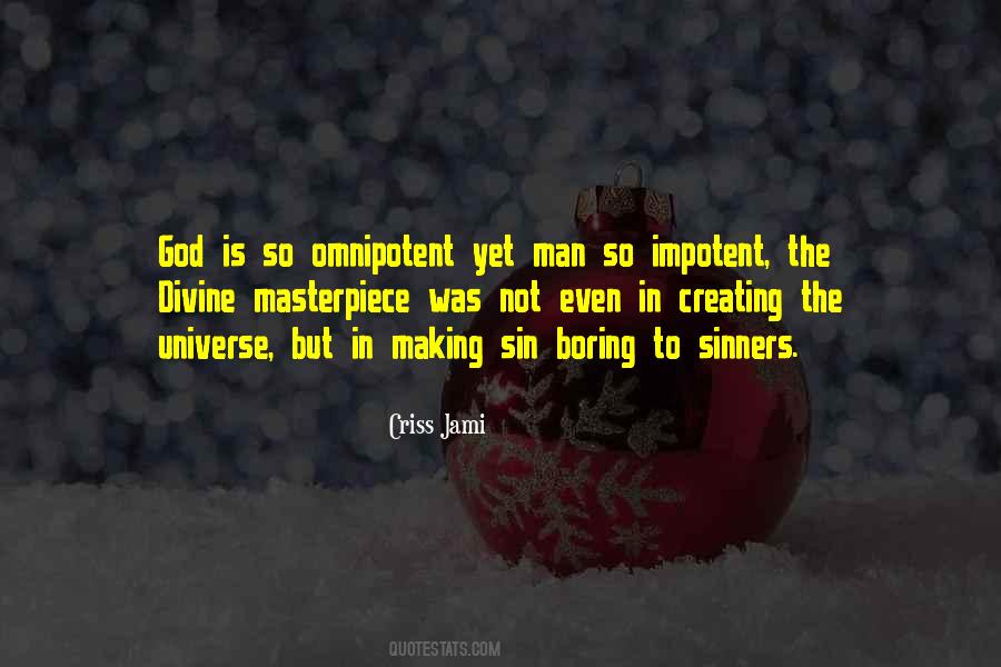 God Is Omnipotent Quotes #1668320