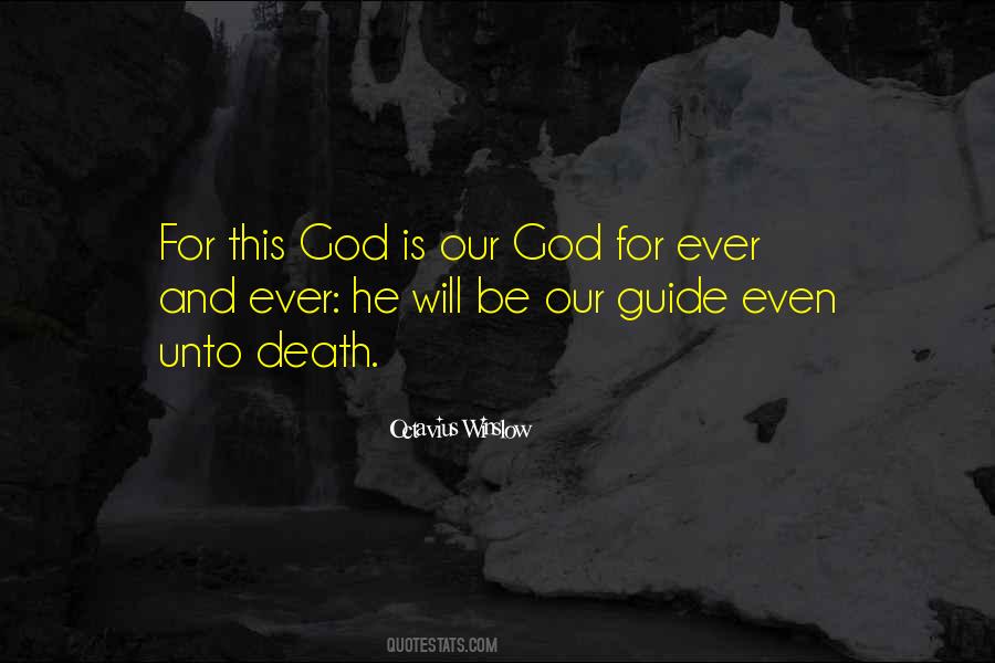 God Is Our Guide Quotes #1822825