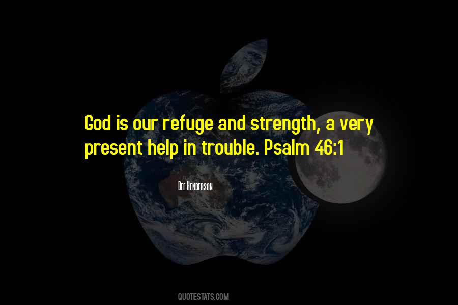 God Is Our Refuge Quotes #1334655