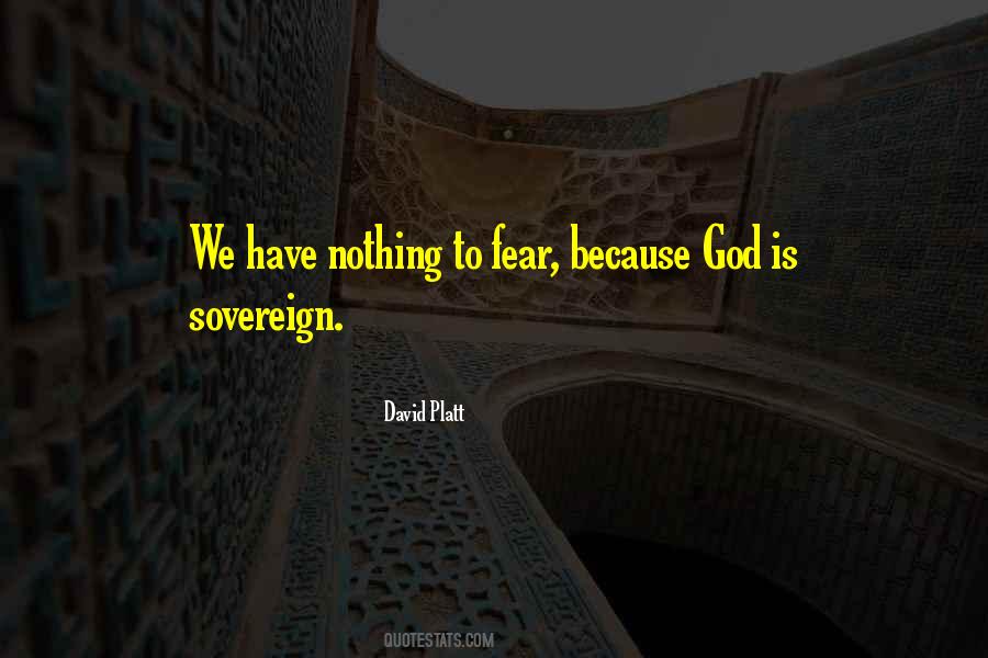 God Is Sovereign Quotes #319516