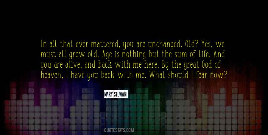 God Is Still Here Quotes #101301