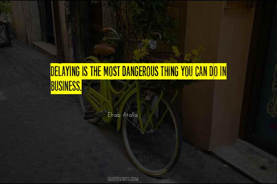 Business Entrepreneur Quotes #816622