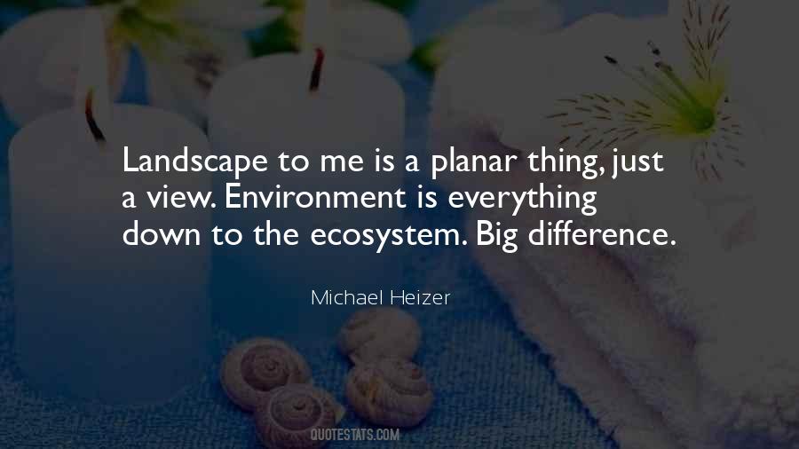 Quotes About The Ecosystem #1062051