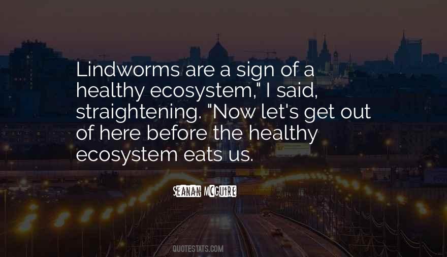Quotes About The Ecosystem #617279