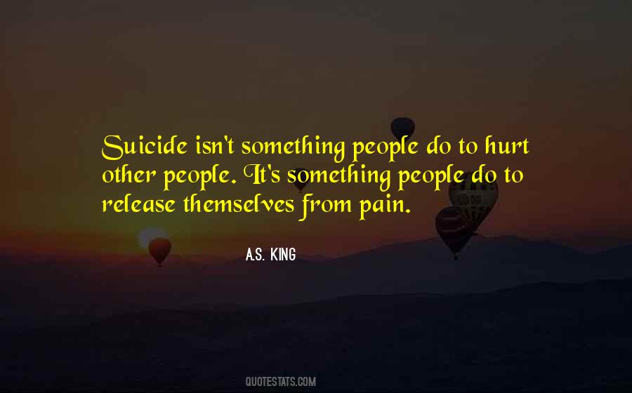 Release The Hurt Quotes #777123