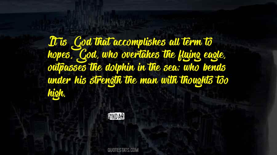 God Is The Strength Quotes #171537