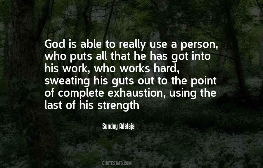 God Is The Strength Quotes #654858