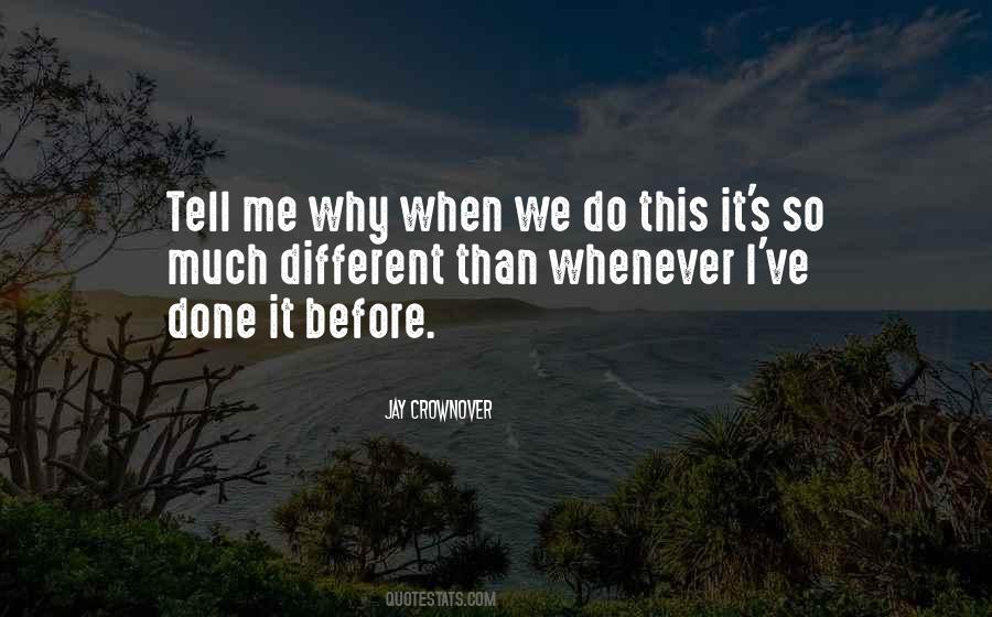 Why Do I Do This Quotes #179241