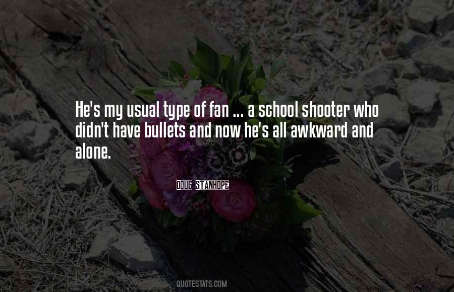 Best Shooter Quotes #1047392