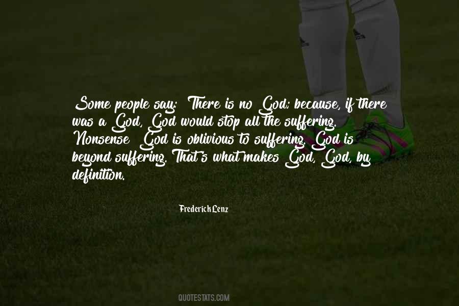 God Is There Quotes #23073