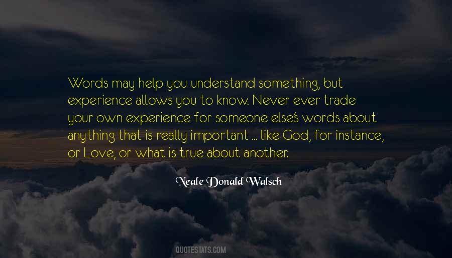 God Is There When No One Else Is Quotes #11995