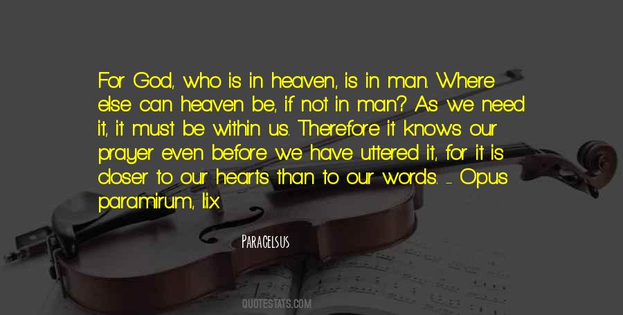 God Is There When No One Else Is Quotes #763