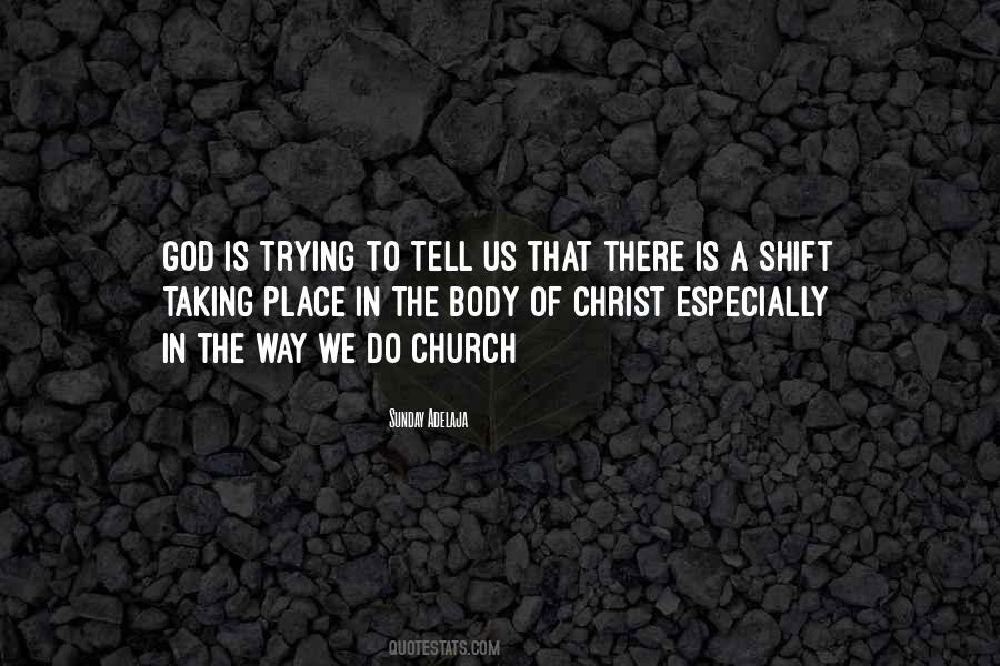 God Is Trying To Tell You Something Quotes #918108