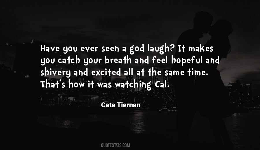 God Is Watching Over Us Quotes #179153