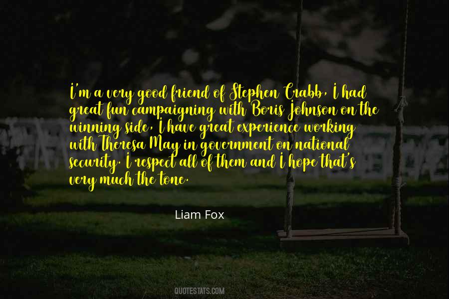I Have A Good Friend Quotes #1133227