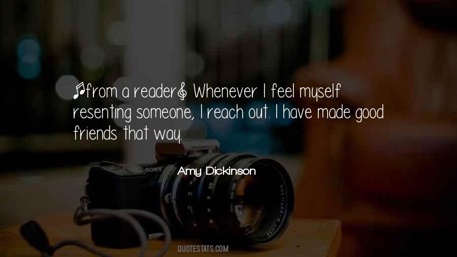 I Have A Good Friend Quotes #1772624