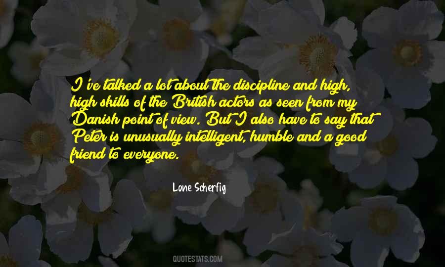 I Have A Good Friend Quotes #989549
