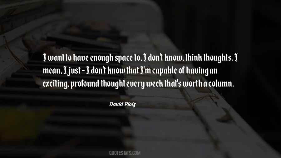 Quotes About Having Space #1287927