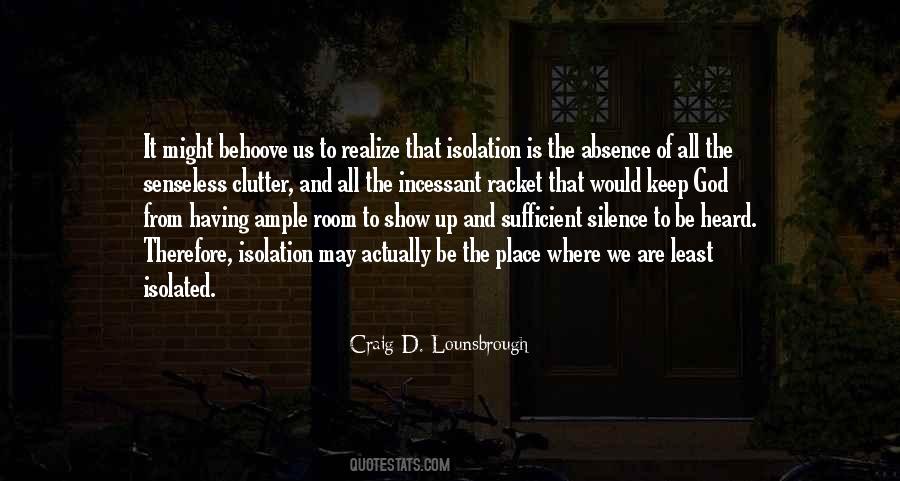 Quotes About Having Space #514971