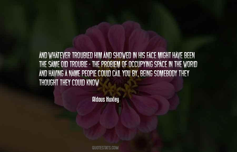 Quotes About Having Space #69905