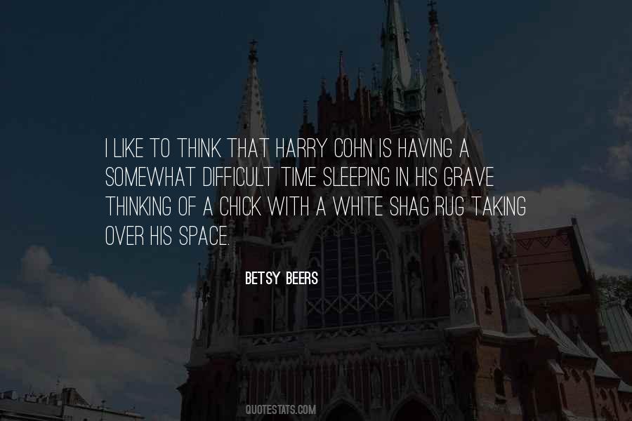 Quotes About Having Space #782583