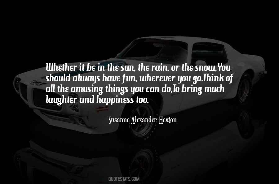 Happiness Sun Quotes #1535058
