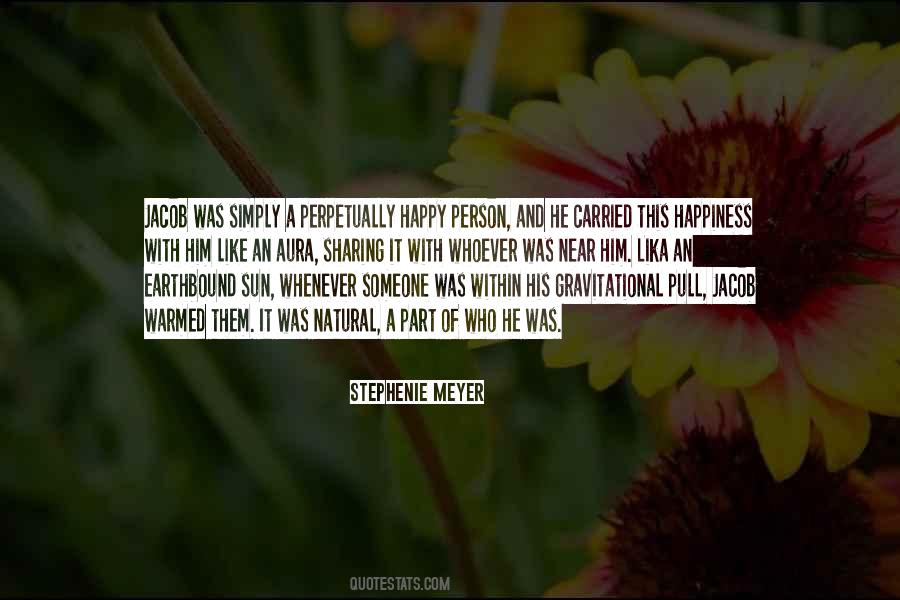 Happiness Sun Quotes #1655032