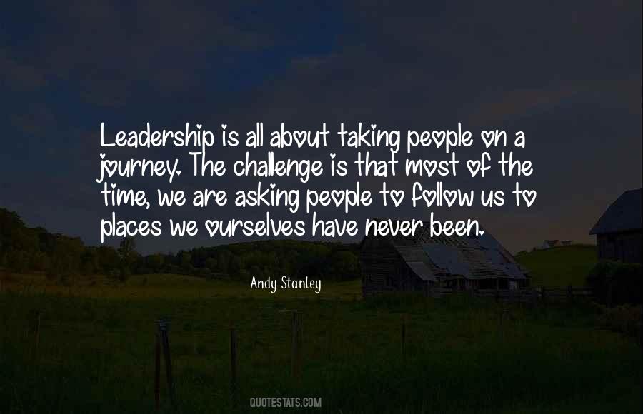 Leadership Is A Journey Quotes #317230