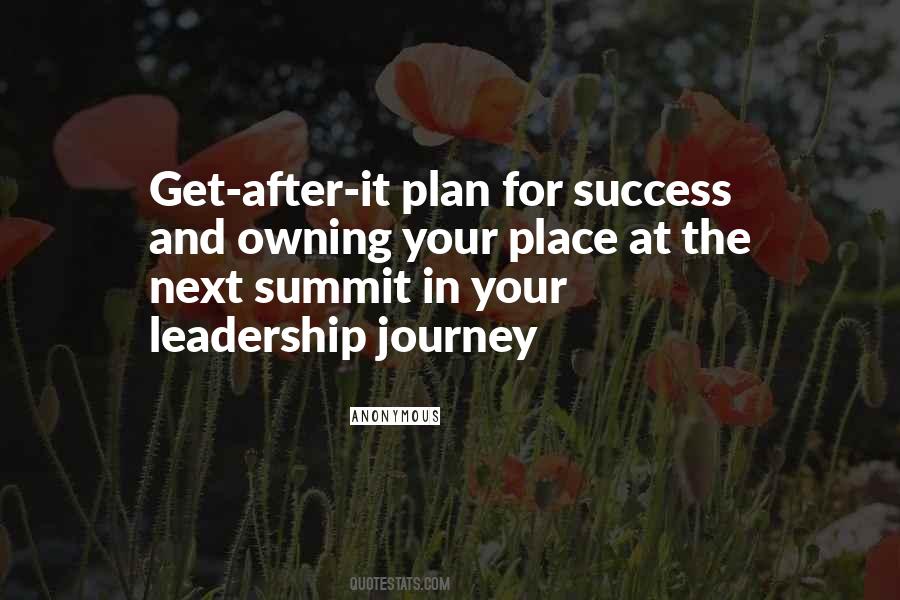 Leadership Is A Journey Quotes #576478