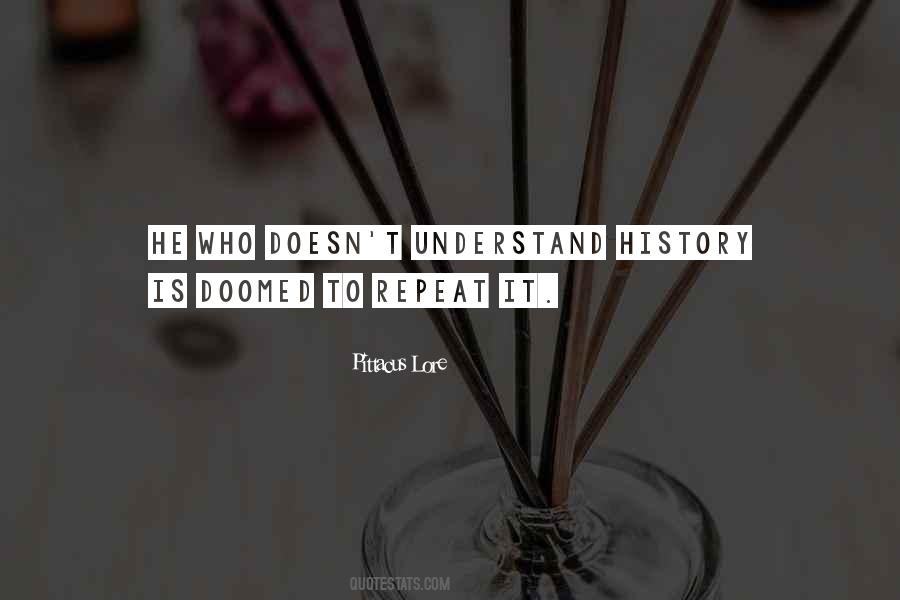 History Does Not Repeat Itself Quotes #439978