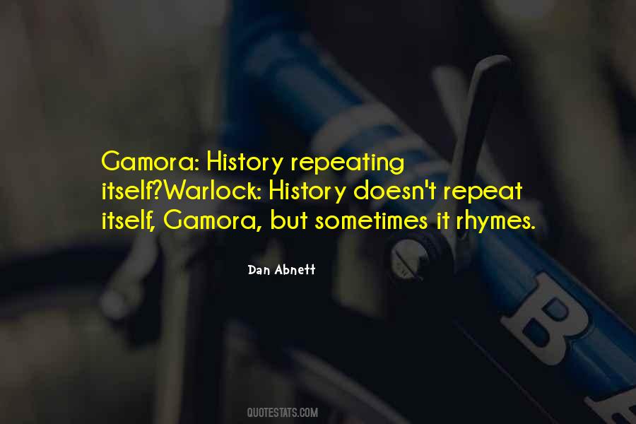 History Does Not Repeat Itself Quotes #45019