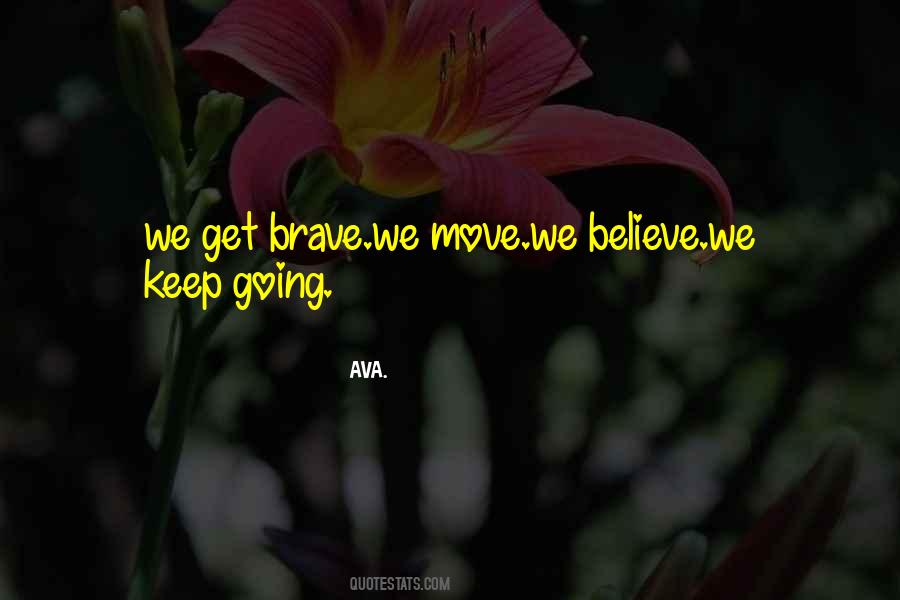 We Keep Going Quotes #1126086