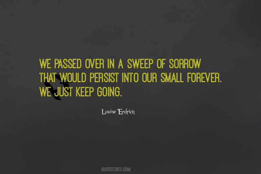 We Keep Going Quotes #731636