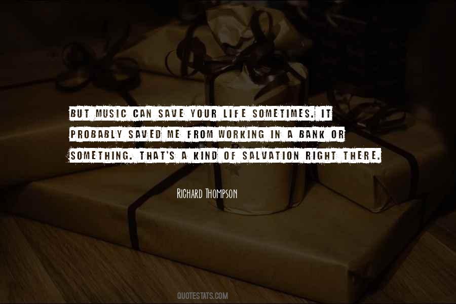 Music Saved My Life Quotes #901315