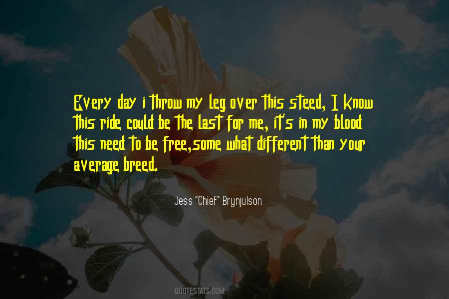 Last Of The Breed Quotes #1605087