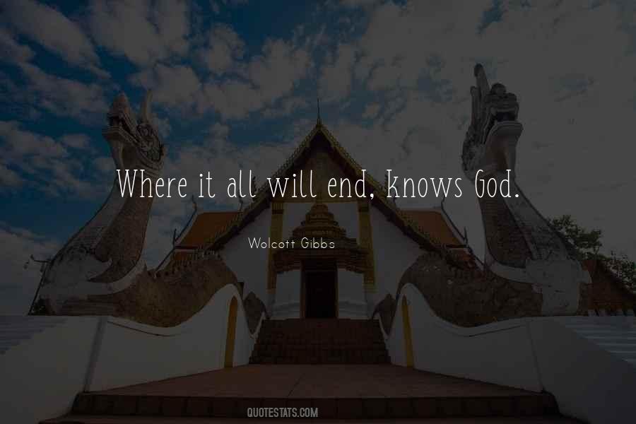 God Knows All Quotes #207849