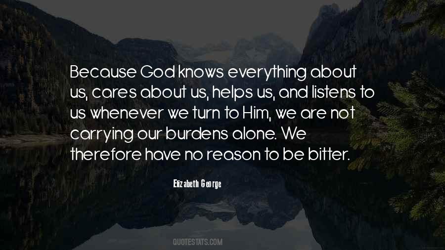 God Knows Everything About Me Quotes #556427